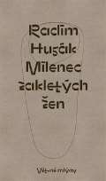 Větrné mlýny Milenec zakletých žen