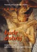 Baco E.M. Bude dobrej...