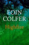 Colfer Eoin Highfire
