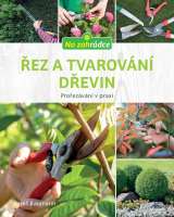 Esence Řez a tvarování dřevin