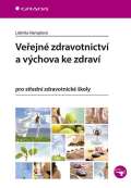 Grada Veřejné zdravotnictví a výchova ke zdraví pro SZŠ