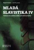 Masarykova univerzita Brno Mladá slavistika IV