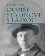 L. Marek Dopisy Stalinovi s lskou