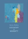 Galerie města Plzně Odchody a návraty