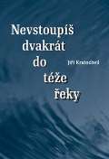 Druhé město Dvakrát nevstoupíš do téže řeky