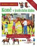 Sun Koně v jezdeckém klubu
