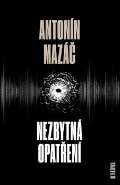 Mazáč Antonín Nezbytná opatření