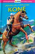 Sun Koně - Příručka pro mladé jezdce