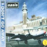 Oasis Don't Go Away (4 tracks)