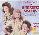 Andrews Sisters Golden Age Of The Andrews