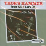 Thor's Hammer From Keflavik With Love