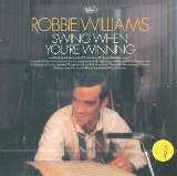 Williams Robbie Swing When You're Winning