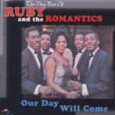 Ruby And The Romantics Our Day Will Come: The Very Best Of