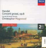 Hndell Georg Friedrich Concerti Grossi Op.6