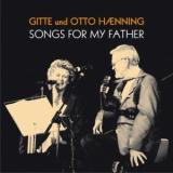 Gitte Songs for my father