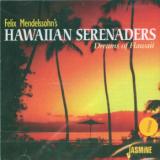 Mendelssohn Felix & His Dreams Of Hawaii