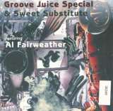 Groove Juice Special Groove Juice Special & Sweet Substitute