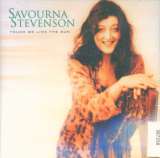 Stevenson Savourna Touch Me Like The Sun