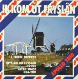 Apollo Trio Ik Kom Ut Fryslan