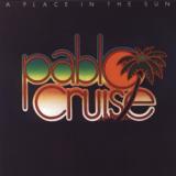 Pablo Cruise A Place In The Sun