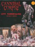 Cannibal Corpse Live Cannibalism