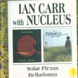 Carr Ian & Nucleus Solar Plexus / Belladonna