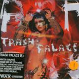 Trash Palace Positions