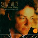 White Snowy That Certain Thing