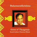 Balamuralikrishna Gems Of Thyagaraja