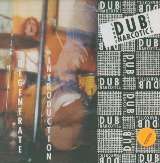 Dub Narcotic Sound System Degenerate Introduction