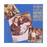 Mama's & The Papa's Golden Greats