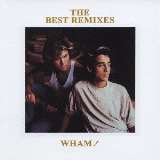 Wham! Best Remixes