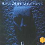 Saviour Machine Saviour Machine II