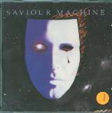 Saviour Machine Saviour Machine I