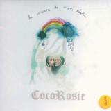 CocoRosie La Maison De Mon Reve