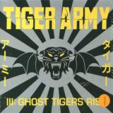 Tiger Army III: Ghost Tigers Rise
