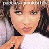 Pebbles Greatest Hits