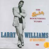 Williams Larry At His Finest: the Specialty Rock 'n' Roll Years