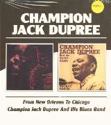 Dupree Jack -Champion- From New Orleans To Chicago / Champion Jack Dupree and His Blues Band