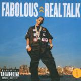 Fabolous Real Talk