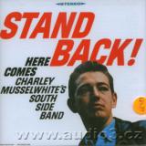 Musselwhite Charlie Stand Back! Here Comes...