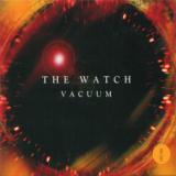 Watch Vacuum