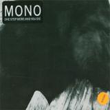 Mono One Step More And You Die