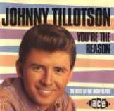 Tillotson Johnny You're The Reason - The Best Of The M.G.M Years
