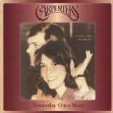 Carpenters Yesterday Once More