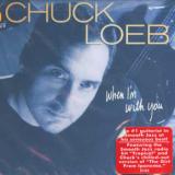 Loeb Chuck When I'm With You