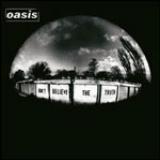 Oasis Don't Believe The Truth+2