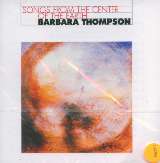 Thompson Barbara Songs From The Center Of The Earth