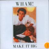 Wham! Make it big