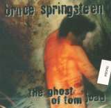 Springsteen Bruce Ghost Of Tom Joad